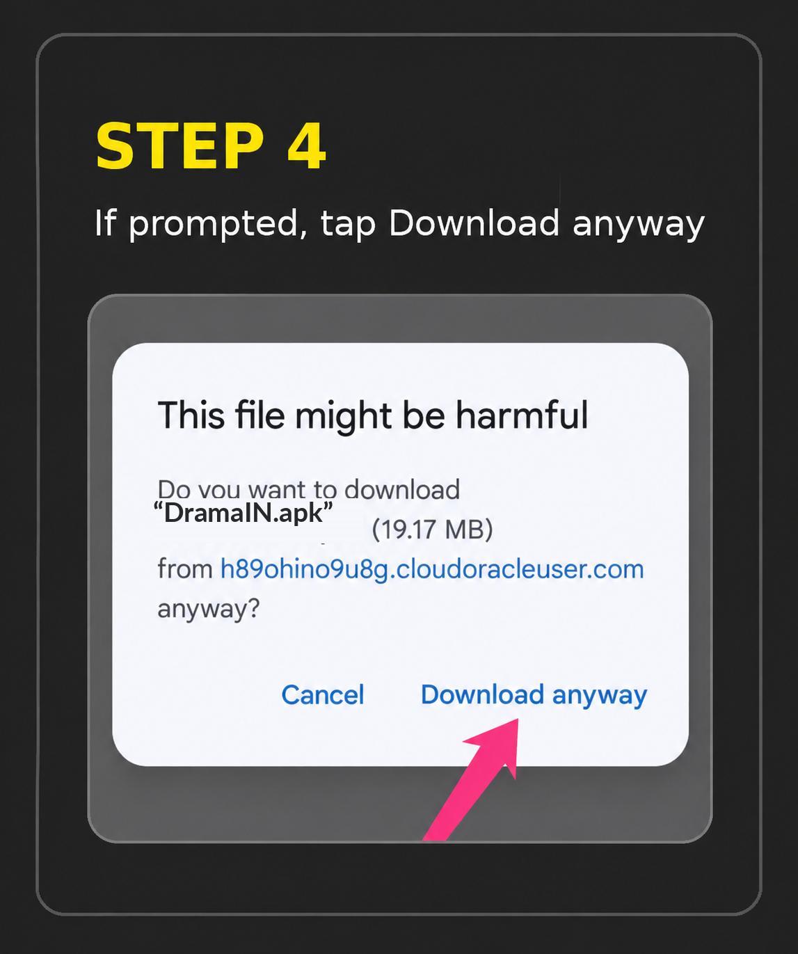 Step 4: Install and open DramaIN